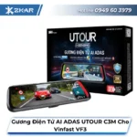 Gương điện tử AI ADAS UTOUR C3M gắn zin cho Vinfast VF3 Gương điện tử AI ADAS UTOUR C3M gắn zin cho Vinfast VF3