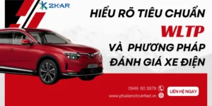 Hiểu Rõ Tiêu Chuẩn WLTP Và Phương Pháp Đánh Giá Xe Điện
