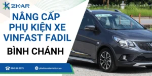 Phụ Kiện Chính Hãng Cho Xe VinFast Fadil Tại Bình Chánh