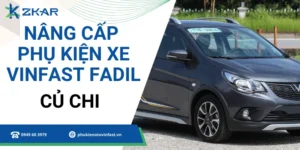 Phụ Kiện Chính Hãng Cho Xe VinFast Fadil Tại Củ Chi