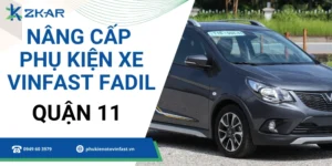 Phụ Kiện Chính Hãng Cho Xe VinFast Fadil Tại Quận 11