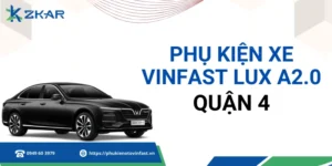 Phụ kiện VinFast Lux A2.0 tại quận 4