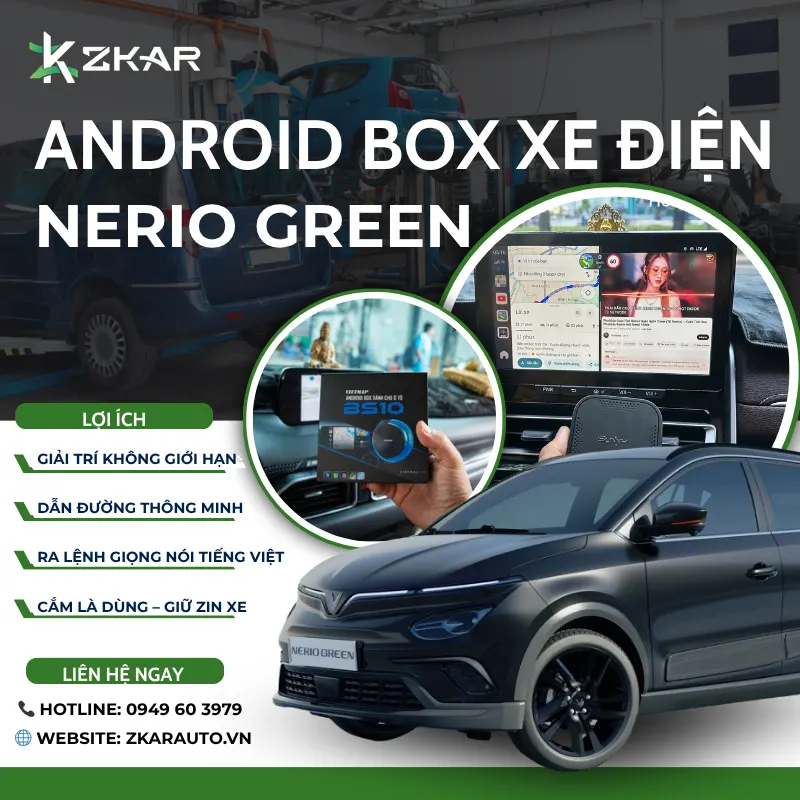 Lắp Android Box Cho Xe Điện VinFast Nerio Green