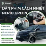 Dán Phim Cách Nhiệt Xe VinFast Nerio Green Dán Phim Cách Nhiệt Xe VinFast Nerio Green
