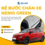Bệ Bước Chân Xe VinFast Nerio Green